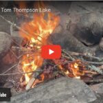 Campfire on Tom Thompson Lake